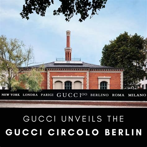 Gucci Unveils the Gucci Circolo Berlin 